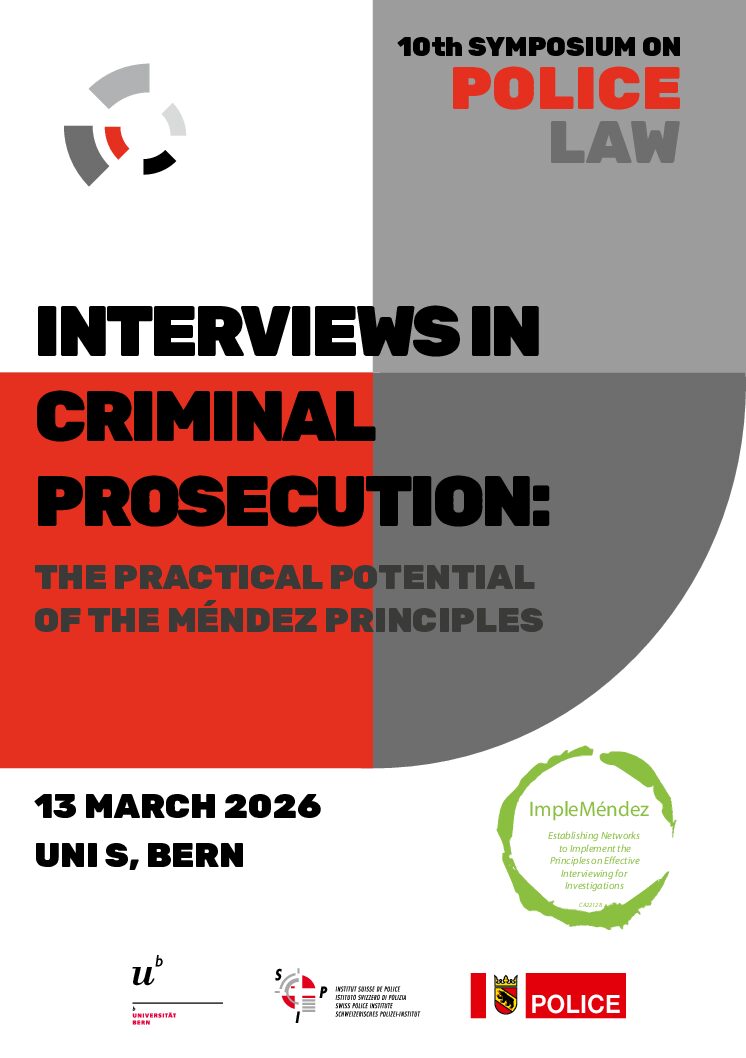Symposium “Interviews in criminal prosecution” in Bern (March 13 2026)