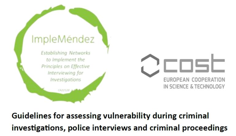 Guidelines for assessing vulnerability during criminal investigations, police interviews and criminal proceedings